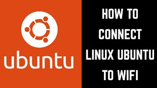 How to Connect Linux Ubuntu to Wifi [upl. by Yrgoerg]