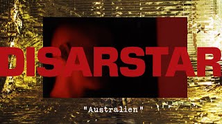 DISARSTAR  AUSTRALIEN Official Video [upl. by Megan726]