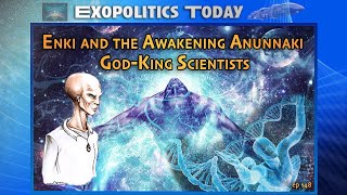 Enki and the Awakening Anunnaki GodKing Scientists [upl. by Ailsa15]