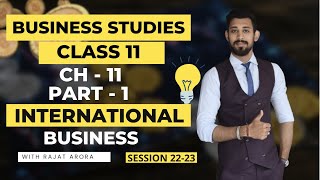 International Business  Class 11  Part 1  Business Studies [upl. by Iene]