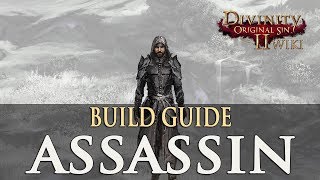 Divinity Original Sin 2 Builds  Assassin RogueRanger [upl. by Yelsehc]