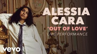 Alessia Cara  Out Of Love Official Live Performance  Vevo x Alessia Cara [upl. by Alleuqcaj]