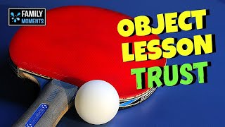 PING PONG BALL OBJECT LESSON about TRUST  Proverbs 356 [upl. by Hebner922]