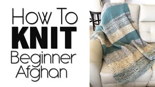 HOW TO KNIT A BEGINNER BLANKET  LION BRAND WOOLWICH AFGHAN [upl. by Neelhtakyram]