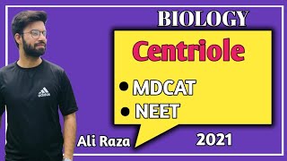 Centriole Structure And Functions  NMDCAT 2021 [upl. by Samala730]