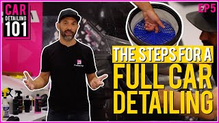 Car Detailing 101 How To Detail Like A Professional [upl. by Aamsa840]