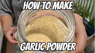 How to make Homemade Garlic Powder [upl. by Slotnick]