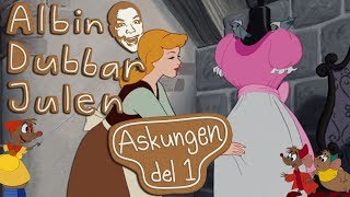 Albin Dubbar Julen Askungen del 1 [upl. by Genia]