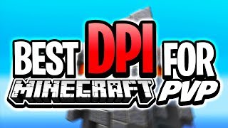 Whats the BEST DPI Sensitivity for Minecraft PvP [upl. by Diarmit]