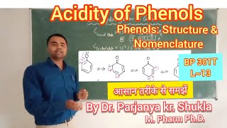 Phenols  Acidity of Phenols  Structure and Nomenclature  With Description  BP 301T  L13 [upl. by Nalra]