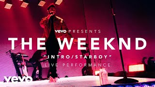 The Weeknd  IntroStarboy Live from Vevo Presents [upl. by Travers877]