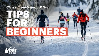 Classic CrossCountry Skiing for Beginners Everything You Need to Know to Get Started  REI [upl. by Delbert305]