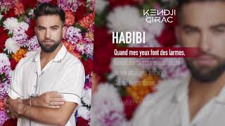 Kendji Girac  Habibi Lyrics vidéo [upl. by Annaehs]