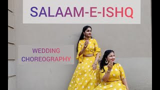 Salaam  E  Ishq  Sangeet Dance  Wedding Choreography  Kadam Humare [upl. by Zuzana393]