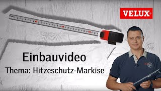 Einbau MHL HitzeschutzMarkise  VELUX Sonnenschutz [upl. by Forrest]