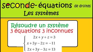 Seconde approfondissement Résoudre un système à 3 inconnues la substitution [upl. by Raual912]