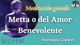 Meditación guiada Metta o del Amor benevolente [upl. by Randy]