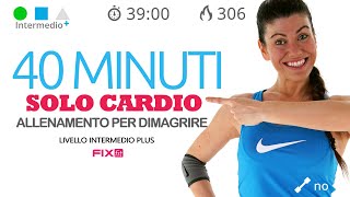 Super Cardio Allenamento Per Dimagrire E Bruciare Calorie [upl. by Skipper122]