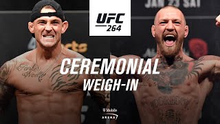 UFC 264 Ceremonial Weighin  Poirier vs McGregor 3 [upl. by Bevash796]