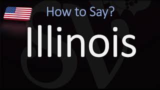 How to Pronounce Illinois  US State Name Pronunciation [upl. by Ainola]