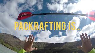 What is Packrafting [upl. by Barbee]