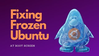 How to Fix Ubuntu Linux Freezing on Boot [upl. by Yvon]