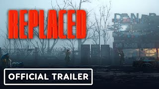 REPLACED  Official Reveal Trailer  E3 2021 [upl. by Ahsenyl817]