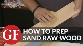 How to Prep Sand Raw Wood [upl. by Yttik]