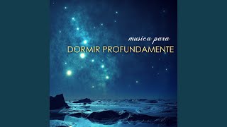 Musica para Dormir Profundamente [upl. by Eugen]