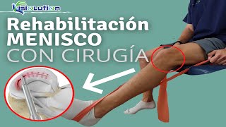 Lesión de MENISCO RODILLA  REHABILITACION CON CIRUGIA  EJERCICIOS Fisioterapia  Fisiolution [upl. by Miru]