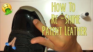 HOW TO RESHINE PATENT LEATHER JORDAN 11INFARED [upl. by Aluk19]