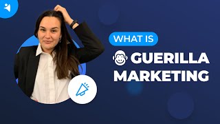 What is Guerrilla Marketing Tips amp Examples [upl. by Dracir]