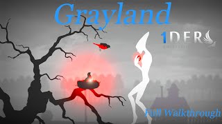 Grayland  Full Walkthrough [upl. by Lanaj199]