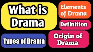 What is Drama  Origin and Definition [upl. by Amend]