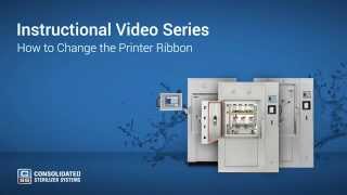 How to Change Your Autoclaves Printer Ribbon  Advantage Series [upl. by Pamela]