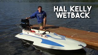 My AWARDWINNING Hal Kelly Wetback Hydroplane [upl. by Dirk]