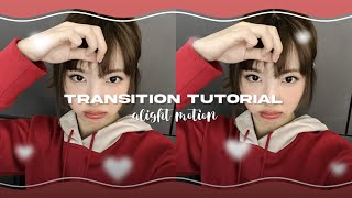 Transition Tutorial  Alight Motion [upl. by Kuster]