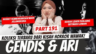 GENDIS DAN ARI  KHW PART 191 [upl. by Anoblav]