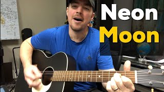 Neon Moon  Brooks amp Dunn  Beginner Guitar Lessons [upl. by Shirley383]