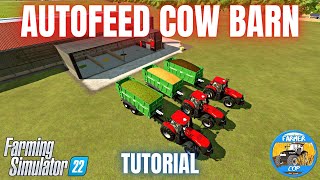 GUIDE TO THE AUTOFEED COW BARN  Farming Simulator 22 [upl. by Mcdade]