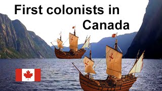 First european settlers in Canada [upl. by Krongold]