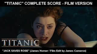 TITANIC  quotJack saves Rosequot Complete Score  Film Version [upl. by Naicad]