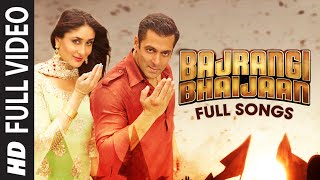 Bajrangi Bhaijaan FULL VIDEO Songs with Dialogues  Bhar Do Jholi Selfie Le Le Re Tu Chahiye Pritam [upl. by Sucramad]