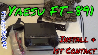 Yaesu FT 891 Install And First Contact [upl. by Soalokcin]