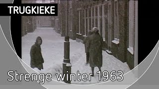 TRUGKIEKE  Strenge winter 1963 [upl. by Leizahaj]