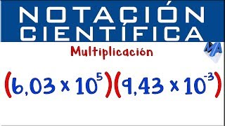 Notación Científica Multiplicación  Ejemplo 1 [upl. by Anitsihc]