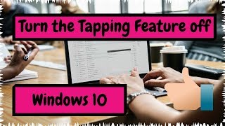 How to Turn the Tapping Feature off on Your Windows Laptop Touchpad [upl. by Kale93]