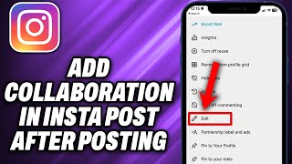 How To Add Collaboration in Instagram Post After Posting 2024  Quick Help [upl. by Shields]