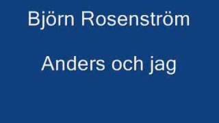 Björn Rosenström Anders och jag [upl. by Heim]