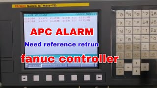 APC ALARM DS0300 NEED REF RETURNFANUC Oi  Fanuc Home Position Reset [upl. by Berthe]